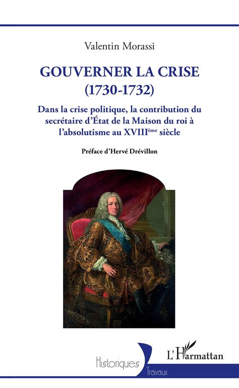 Gouverner La Crise 1730 1732 Dans La Crise Politique La