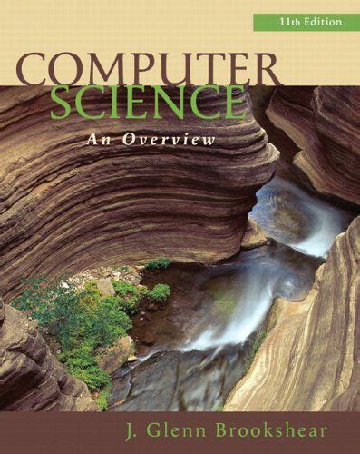 Bestseller Books Online Computer Science An Overview 11th Edition J