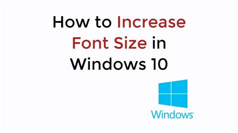 How To Increase Font Size In Windows 10 Youtube