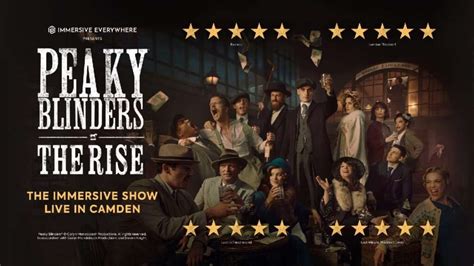 Peaky Blinders The Rise Tickets London Theatre Tickets West End Theatre Com