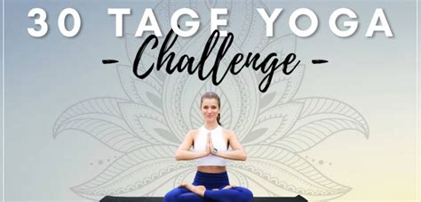 30 Tage Yoga Challenge Mache Yoga Zu Deiner Gewohnheit Mady Morrison