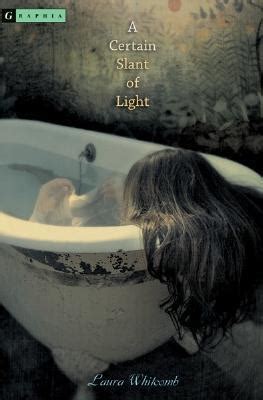 A Certain Slant Of Light By Laura Whitcomb Review Book Adoration