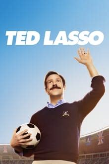 Ted Lasso TV Series Posters The Movie Database TMDB