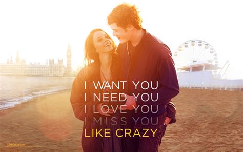It would drown me further. Like Crazy Quotes | Like Crazy Sayings | Like Crazy Picture Quotes