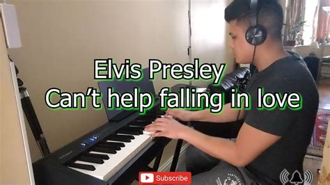 Elvis Presley Can T Help Falling In Love Piano Cover YouTube