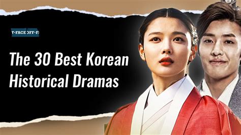30 Best Korean Historical Drama Ranked Faceoff