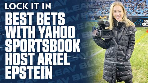 Best Bets With Yahoo Sportsbook Host Ariel Epstein Youtube