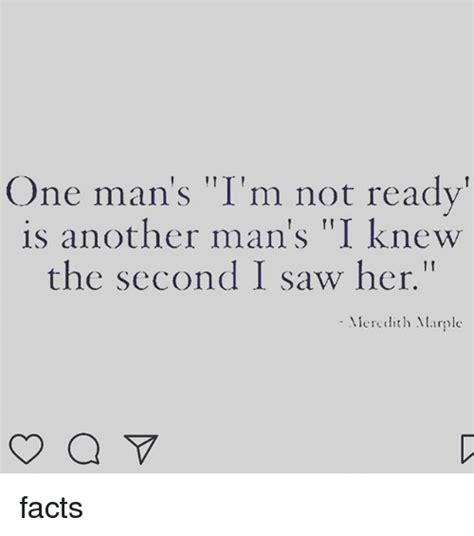One Mans Im Not Ready Is Another Mans I Knew The Second I Saw Her Meredith Marple Facts