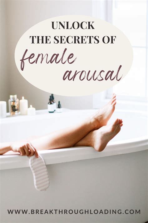 Unlock The Psychology Of Female Arousal To Enhance Your Sex Life