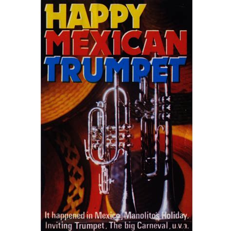 ‎happy Mexican Trumpet By Happy Mexican Trumpet On Apple Music