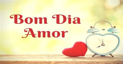 Bom Dia Amor Mensagens De Bom Dia Românticas Página 5 Mundo Das