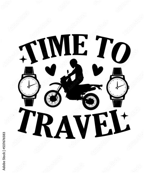 Time To Travel Svg Motorcyclemotorcycle T Shirt Motorcycle Design