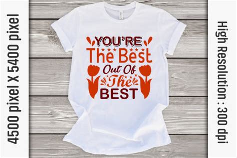 Mom Quotes Svg Cut Files Youre The Bes Graphic By Svg Cut Files