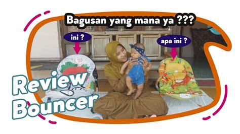 Belilah yang memiliki sabuk pengaman, sehingga bayi merasa aman ketika duduk di atasnya. REVIEW BOUNCER-TEMPAT DUDUK BAYI-BABY SUGAR-MOMI YASNA ...