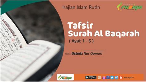Ilmu amal allah tidak membebani seseorang melainkan sesuai kemampuannya surah al baqarah ayat 286 allah motivasi ayat. Ustadz Nur Qomari - Tafsir Surah Al Baqarah Ayat 1-5 - YouTube