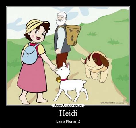 El Abuelo De Heidi Como Se Llama - Heidi | Desmotivaciones