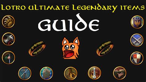 Lotro Ultimate Legendary Items Guide Youtube
