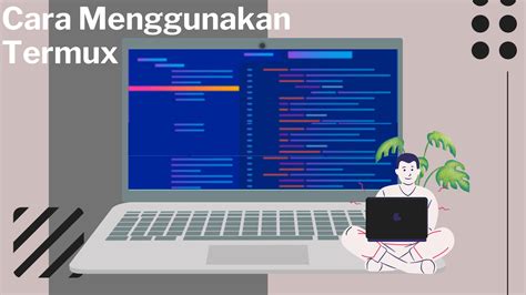 Pengertian Fungsi Dan Cara Menggunakan Termux Hosteko Blog