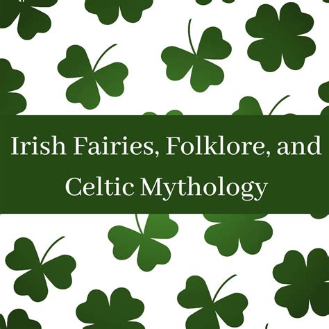 Irish Fairies Folklore And Celtic Mythology Ireland Wide