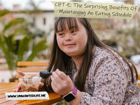 Cbt E The Surprising Benefits Of Maintaining An Eating Schedule