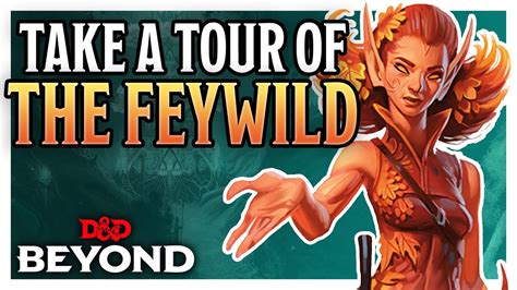 Feywild Lore 101 The Wild Beyond The Witchlight Dandd Beyond Youtube