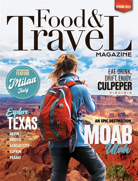 Food And Travel Magazine Spring 2023 By Food And Travel Magazine Issuu
