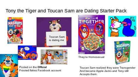 Tony The Tiger And Toucan Sam Are In A Relationship Together Starter Pack