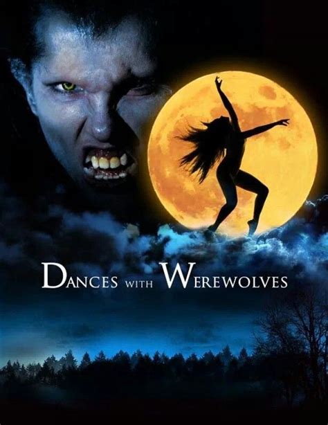 Dances With Werewolves Werewolf Horror Movie Art Dance
