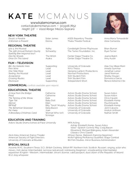 Use these free acting resume samples to create and format your own. Kate McManus - Actor Resume