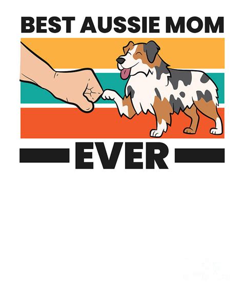 Best Aussie Mama Ever Australian Shepherd Mom Aussie Mom Tapestry