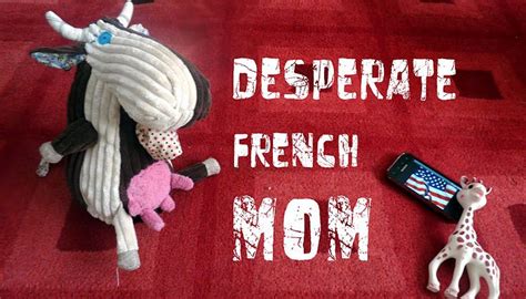 desperate french mom home facebook