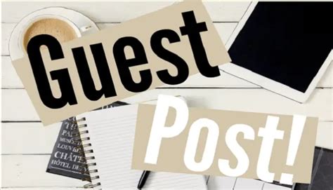 What Are Guest Posts And Why Are They So Important Techwhoop