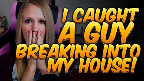 I Caught Someone Breaking Into My House Youtube