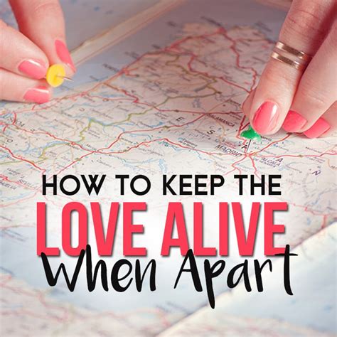 How To Keep The Love Alive When Apart The Dating Divas
