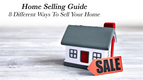 Home Selling Guide 8 Different Ways To Sell Your Home The Pinnacle List