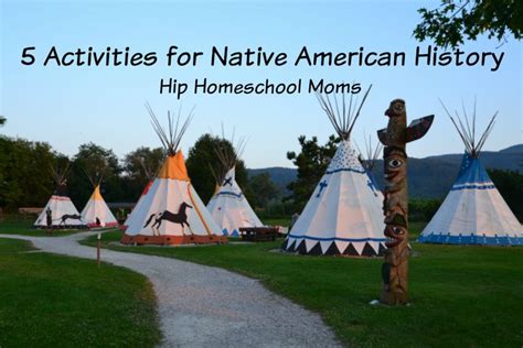 5 Activities For Native American History Hip Homeschool Moms