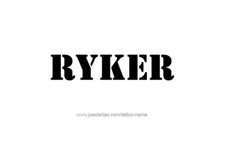 Ryker Name Tattoo Designs