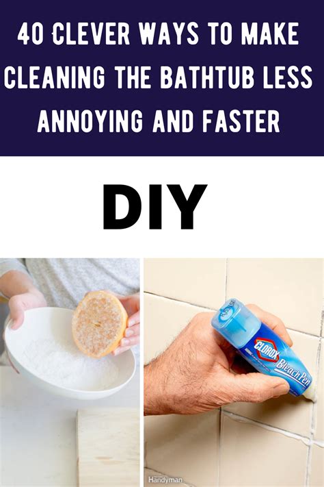 40 Clever Ways To Make Cleaning The Bathtub Less Annoying And Faster In