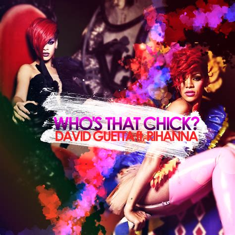 David Guetta Who's That Chick - Who's That Chick - Rihanna v2 by Fatal-Exodus on DeviantArt