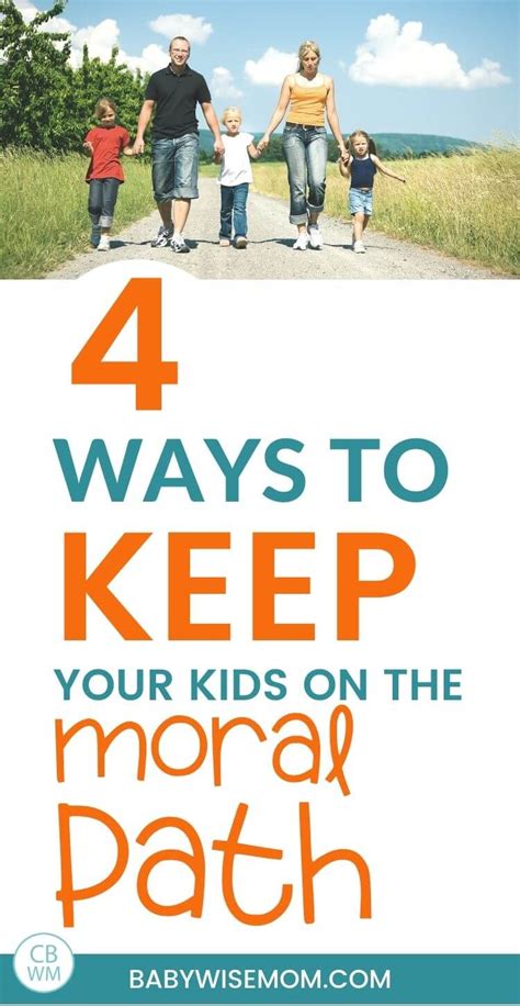 Helping Kids Stay On The Moral Path Babywise Mom