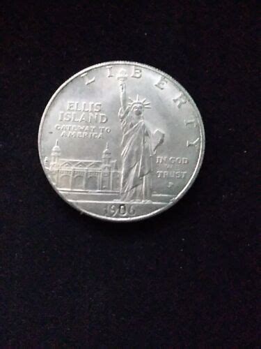 1906 Ellis Island Silver Dollar Ebay