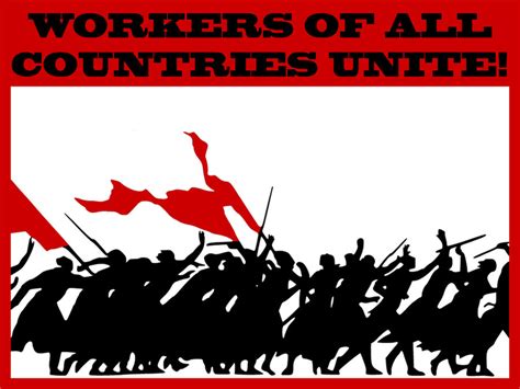 Workers Of All Countries Unite By Bullmoose1912 On Deviantart