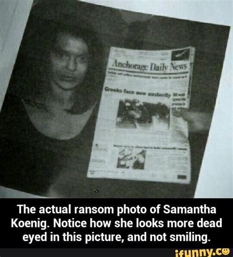 The times of israel | news from israel. The actual ransom photo of Samantha Koenig. Notice how she ...