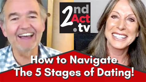 dating over 50 how to navigate the 5 stages of dating to create a lasting and loving