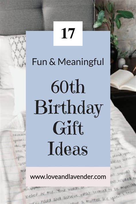 17 Fun Meaningful 60th Birthday T Ideas Artofit