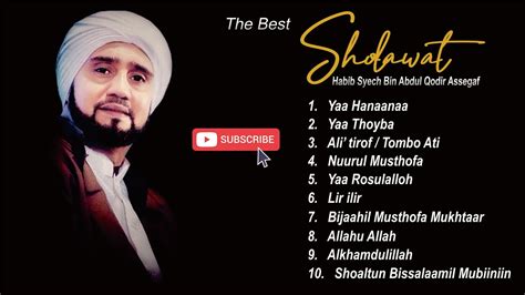 Habib Syech Bin Abdul Qodir Assegaf Full Album The Best Shalawat Youtube