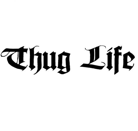 Pin By Eva On Tattoos Thug Life Thug Life Funny Thug Life Tattoo