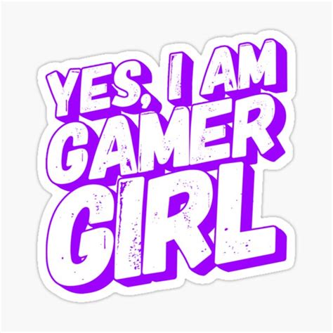 Yes I Am Gamer Girl Sticker For Sale By Pauleeart Redbubble
