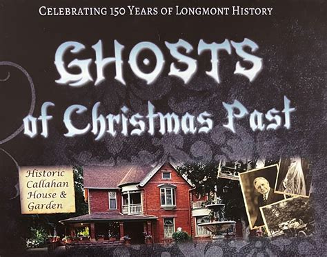Ghosts Of Christmas Past Downtown Longmont Co