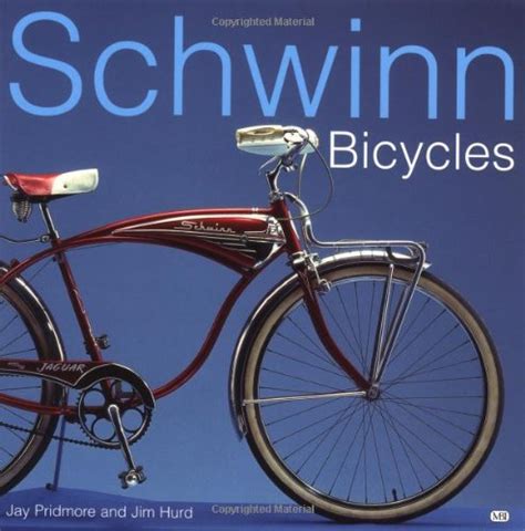 Schwinn Bicycles Jay Pridmore Pdf Raimasbito